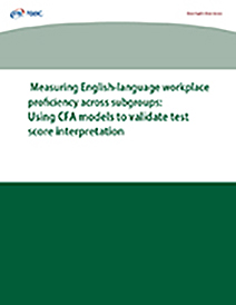 leia mais sobre Medição da Proficiência no Local de Trabalho em Língua Inglesa entre Subgrupos: Uso de Modelos CFA para Validar a Interpretação de Pontuação de Testes